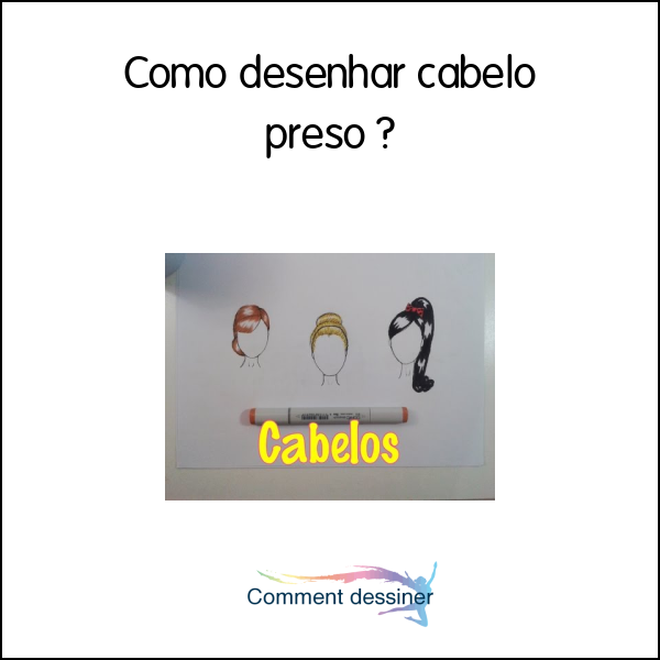 Como desenhar cabelo preso